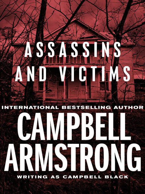 Title details for Assassins and Victims by Campbell Armstrong - Available